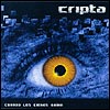 Cripta - Cuando Los Ciegos Guian