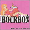 Bourbon - "Nadie En La Carretera" (2002)
