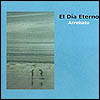 El Día Eterno - "Arrebato" (2001)