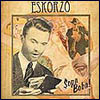Eskorzo - "La Sopa Boba" (Tralla, 2001)