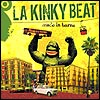 La Kinky Beat - Made In Barna