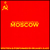Munkey Juice - Music From The Motion Picture Moscow