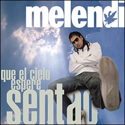 Que el cielo espere sentao, el segundo trabajo de Melendi