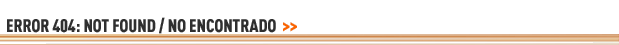Error 404: Not Found / No encontrado
