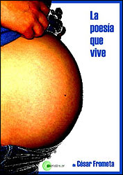 C&eacute;sar Fr&oacute;meta - La poes&iacute;a que vive